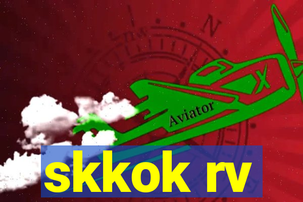 skkok rv